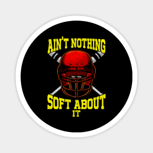 Cute Ain't Nothing Soft About It Softball Pun Magnet